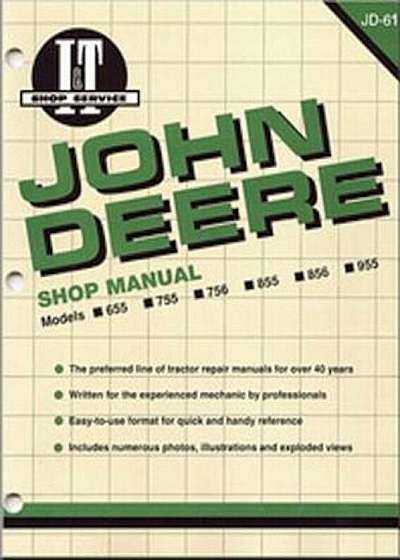 John Deere Shop Manual 655 755 756 855 856&955, Paperback