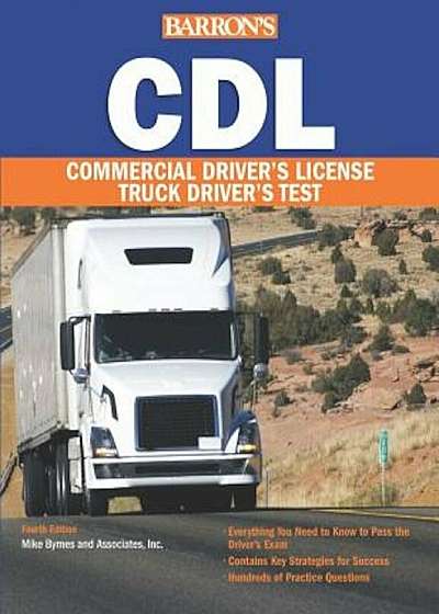 Barron's CDL: Commercial Driver's License Test, Paperback