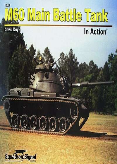 M60 Main Battle Tank in Action, Paperback