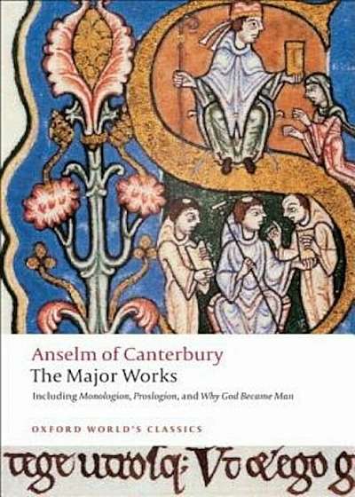 Anselm of Canterbury: The Major Works, Paperback