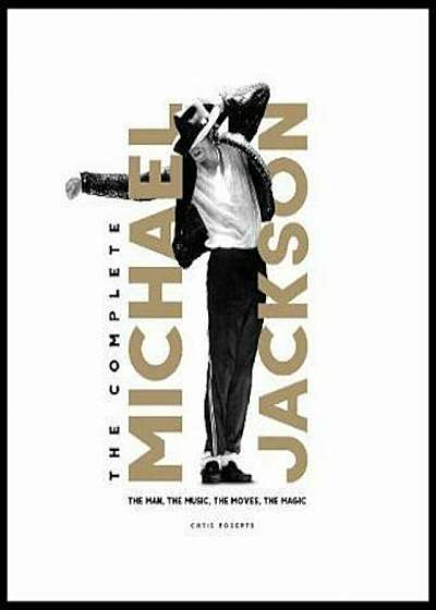 Complete Michael Jackson, Hardcover