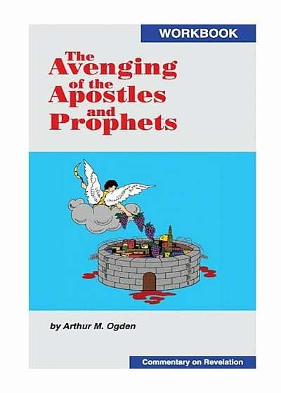 The Avenging of the Apostles and Prophets, Paperback