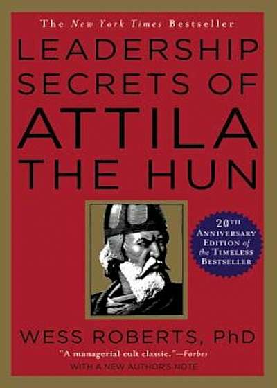 Leadership Secrets of Attila the Hun, Paperback
