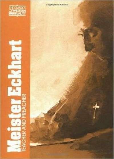 Meister Eckhart, Teacher and Preacher, Paperback