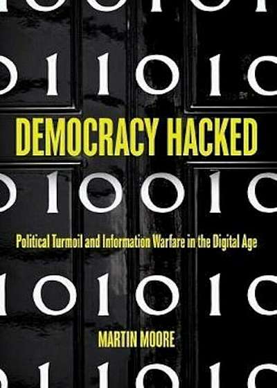 Democracy Hacked, Hardcover
