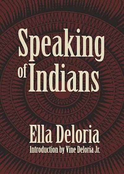 Speaking of Indians, Paperback