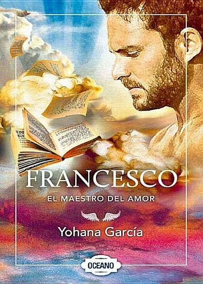 Francesco: El Maestro del Amor, Paperback