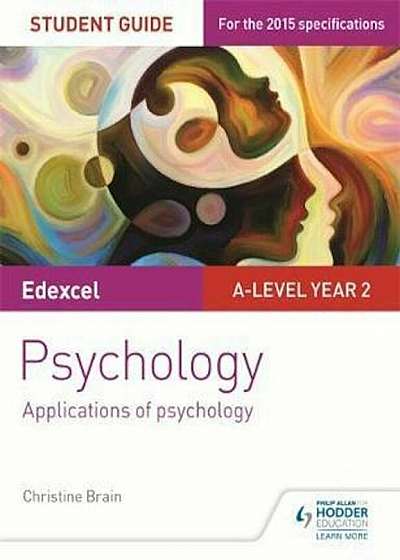 Edexcel A-level Psychology Student Guide 3: Applications of, Paperback