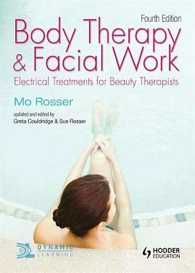 Body Therapy and Facial Work: Electrical Treatments for Beau, Paperback