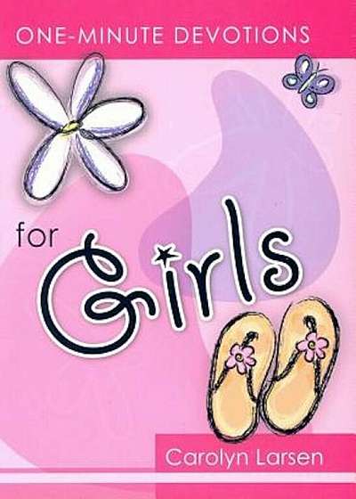 One Minute Devotions for Girls, Hardcover