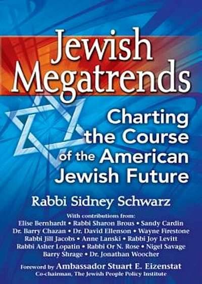 Jewish Megatrends: Charting the Course of the American Jewish Future, Paperback