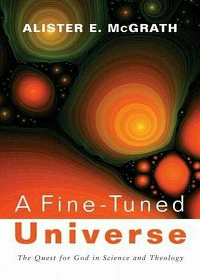A Fine-Tuned Universe, Paperback