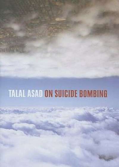 On Suicide Bombing, Hardcover