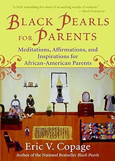 Black Pearls for Parents: Meditations, Affirmations, and Inspirations for African-American Parents, Paperback