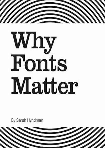 Why Fonts Matter, Paperback