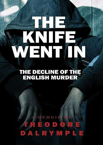 Knife Went in, Hardcover