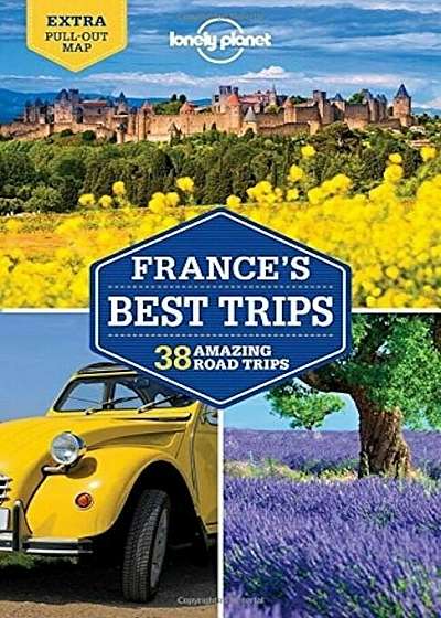 Lonely Planet France's Best Trips (Travel Guide)
