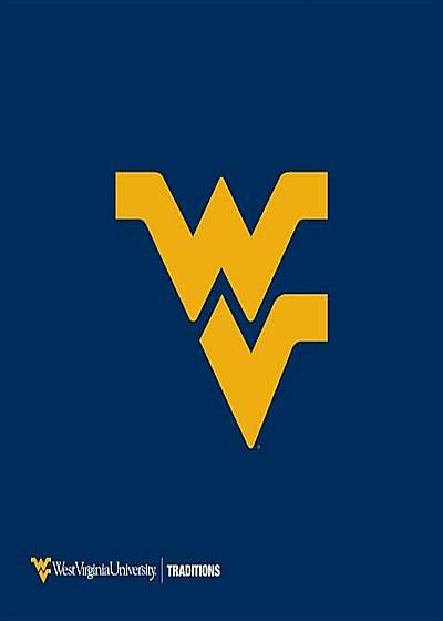 Wvu Traditions, Hardcover