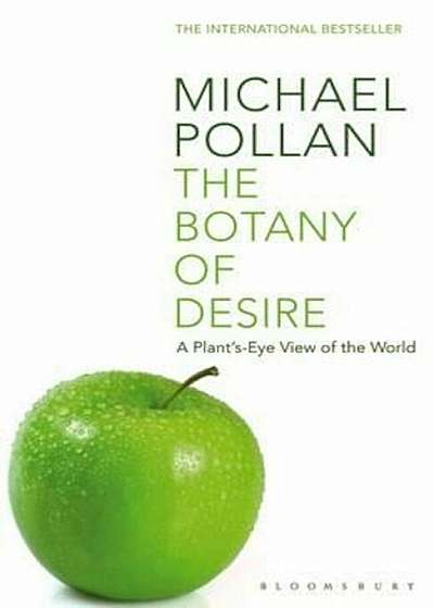 Botany of Desire, Paperback