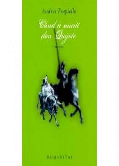 Cand a murit don Quijote