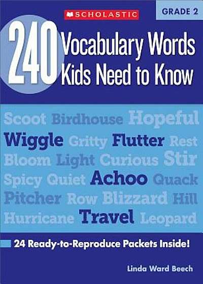 240 Vocabulary Words Kids Need to Know: Grade 2: 24 Ready-To-Reproduce Packets Inside!, Paperback