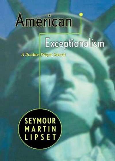 American Exceptionalism: A Double-Edged Sword, Paperback