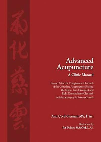 Coperta cărții Advanced Acupuncture a Clinic Manual, Paperback