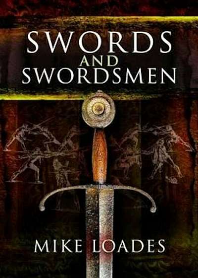 Swords and Swordsmen, Paperback