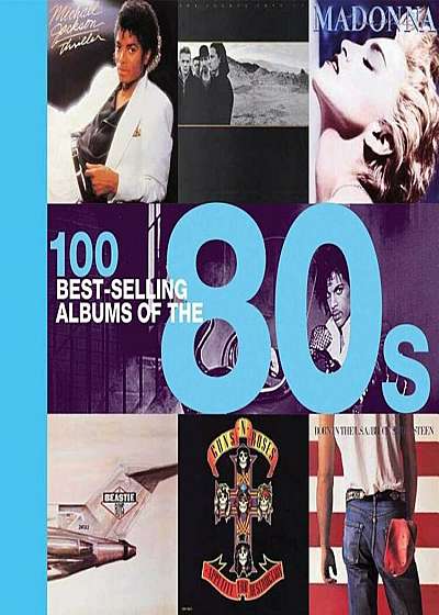 100 Best-Selling Albums of the 80s, Paperback