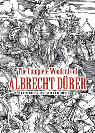 The Complete Woodcuts of Albrecht Durer, Paperback