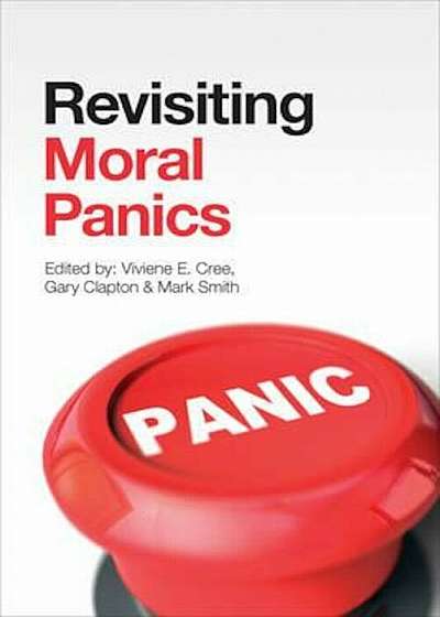 Revisiting Moral Panics, Paperback