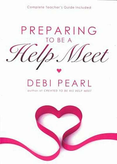 Preparing to Be a Help Meet, Paperback