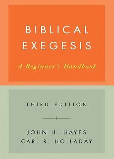 Biblical Exegesis: A Beginner's Handbook, Paperback