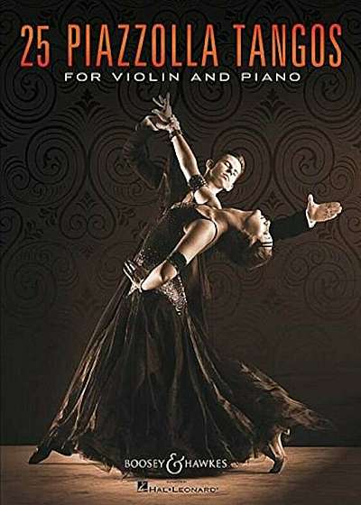 25 Piazzolla Tangos for Violin and Piano, Paperback