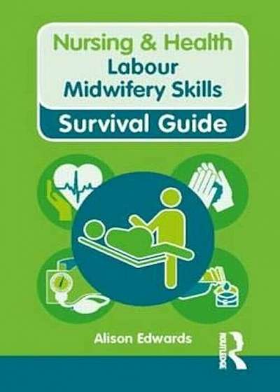 Labour Midwifery Skills, Paperback