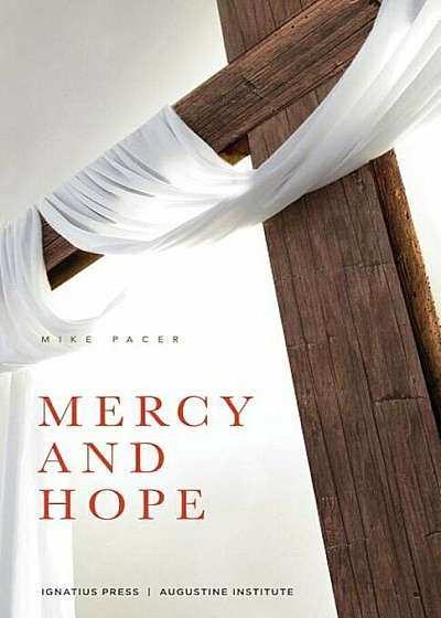 Mercy and Hope, Paperback