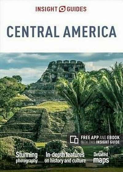 Insight Guides Central America, Paperback