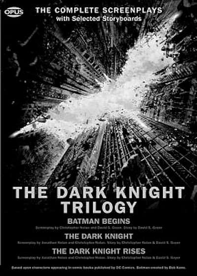 The Dark Knight Trilogy: The Complete Screenplays, Paperback