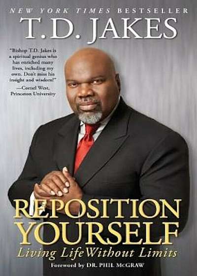 Reposition Yourself: Living Life Without Limits, Paperback