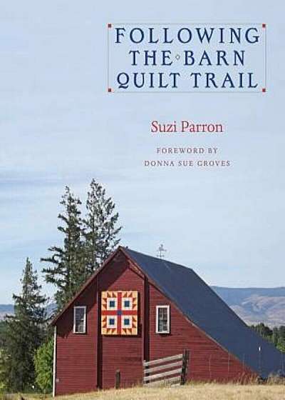 Following the Barn Quilt Trail, Paperback
