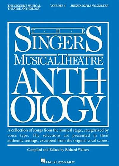 Singer's Musical Theatre Anthology: Mezzo-Soprano/Belter Volume 4, Paperback