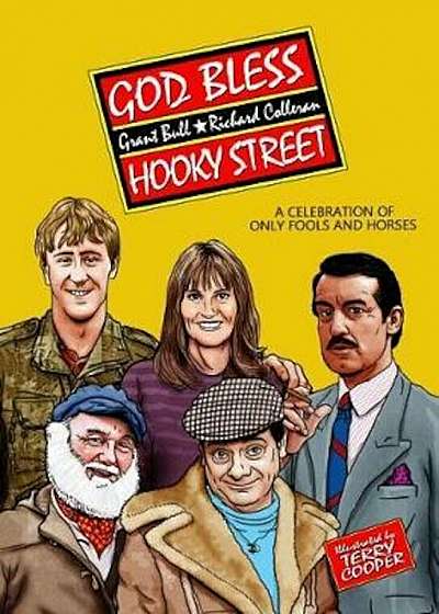 God Bless Hooky Street: A Celebration of Only Fools and Hors