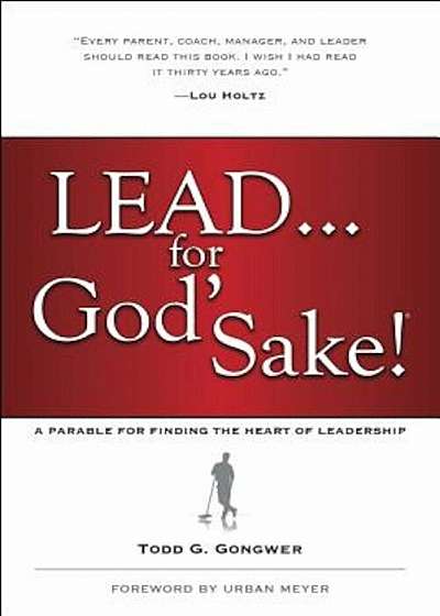Lead... for God's Sake!, Paperback