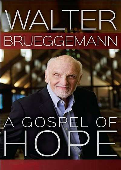A Gospel of Hope, Hardcover
