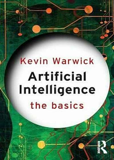 Artificial Intelligence: The Basics, Paperback