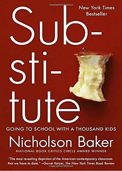 Substitute: Going to School with a Thousand Kids, Paperback