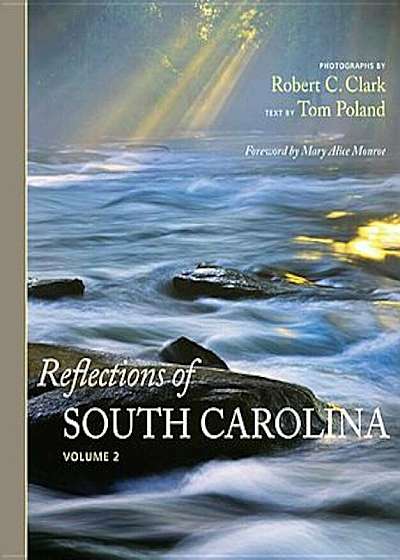 Reflections of South Carolina, Volume II, Hardcover
