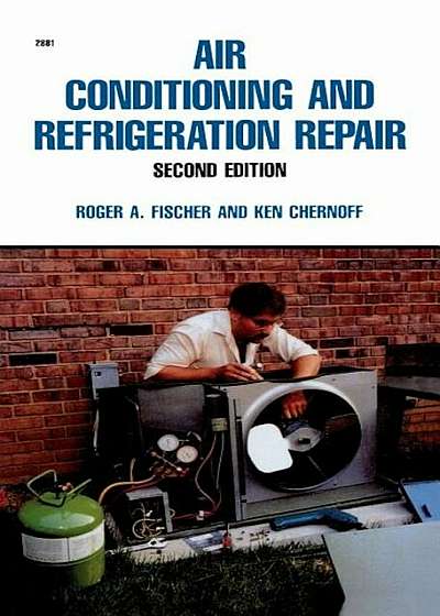 Air Conditioning and Refrigeration Repair, Hardcover