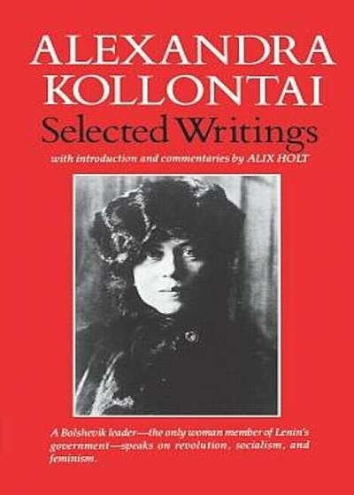 Selected Writings of Alexandra Kollontai, Paperback