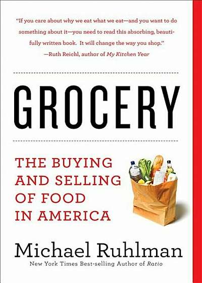 Grocery: The Buying and Selling of Food in America, Paperback